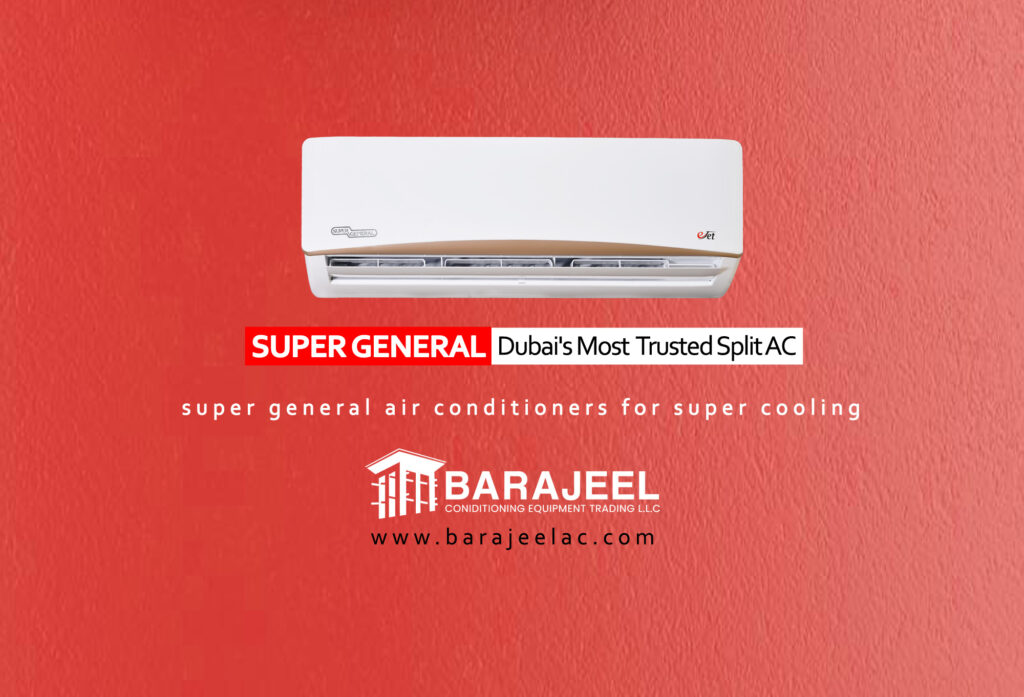 SUPER GENERAL SPLIT AIR CONDITIONERS